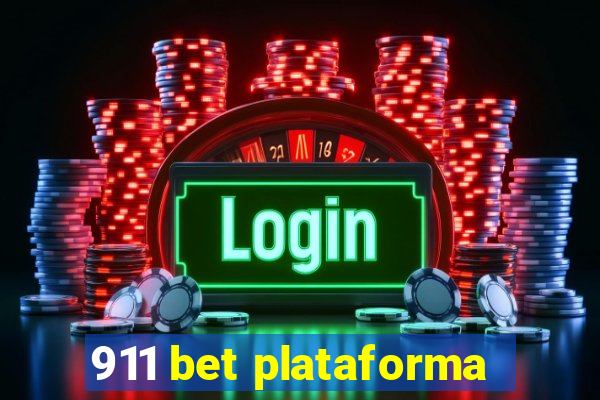 911 bet plataforma